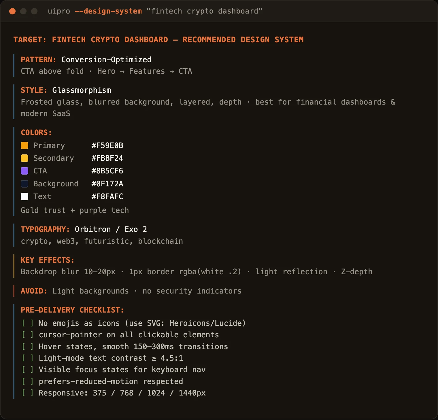 Вывод команды uipro --design-system для fintech crypto dashboard: паттерн Conversion-Optimized, стиль Glassmorphism, палитра (Primary #F59E0B, CTA #8B5CF6, Background #0F172A, Text #F8FAFC), типографика Orbitron и Exo 2, ключевые эффекты и чеклист перед сдачей